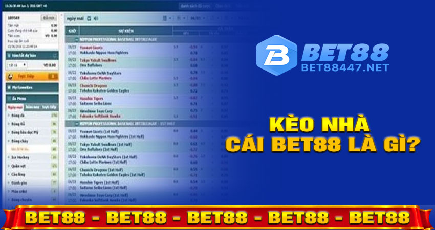 Kèo nhà cái BET88 là gì?