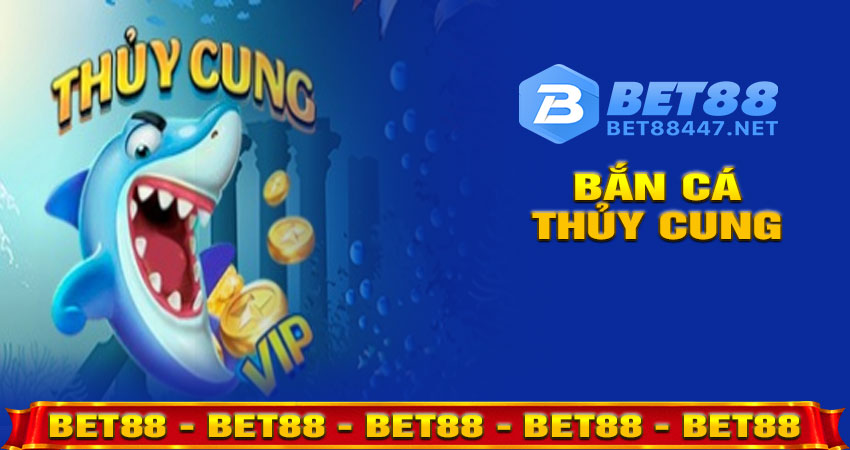 Bắn Cá Thủy Cung