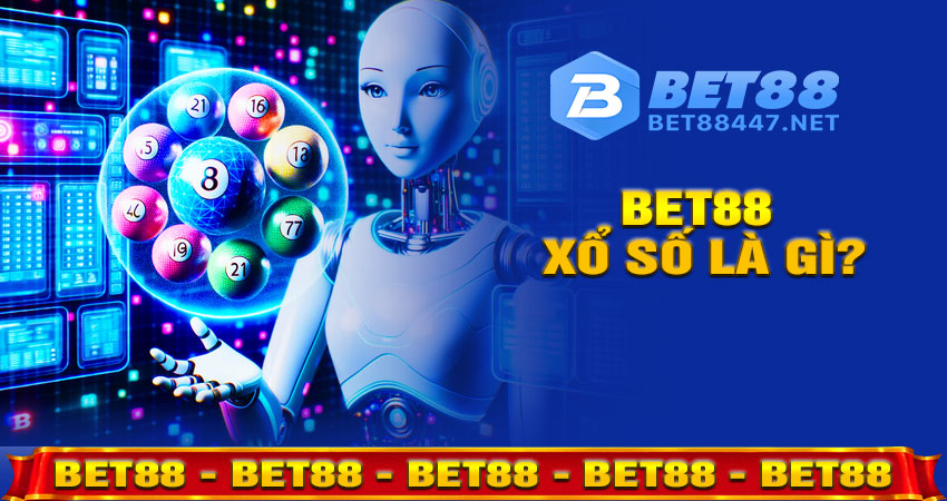 Bet88 Xổ Số Là Gì?