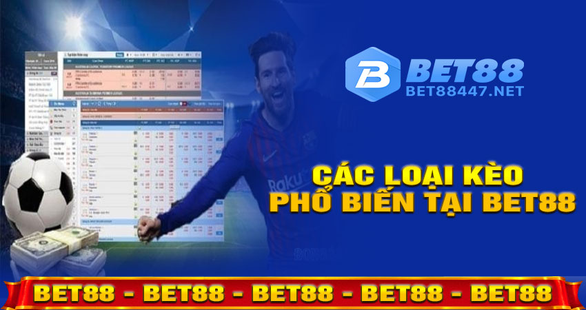 Các loại kèo phổ biến tại BET88