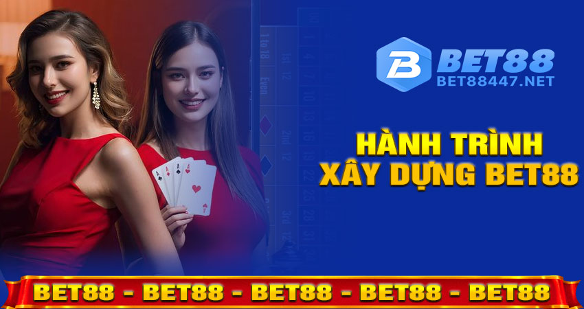 Hành trình xây dựng BET88 – Từ ý tưởng đến đế chế