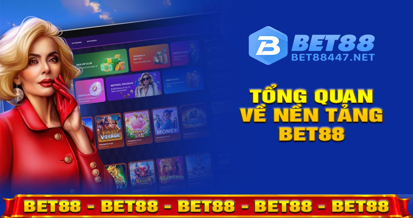 Giới Thiệu Tổng Quan Về Bet88